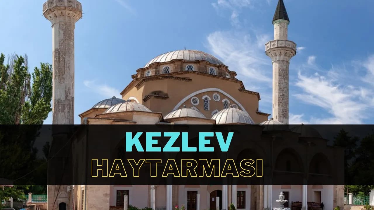 Кезлев Хайтармасы | Kezlev Haytarması